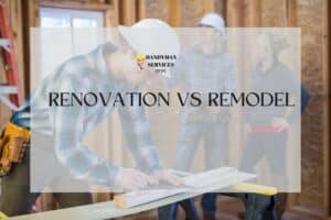 Renovation and Remodel